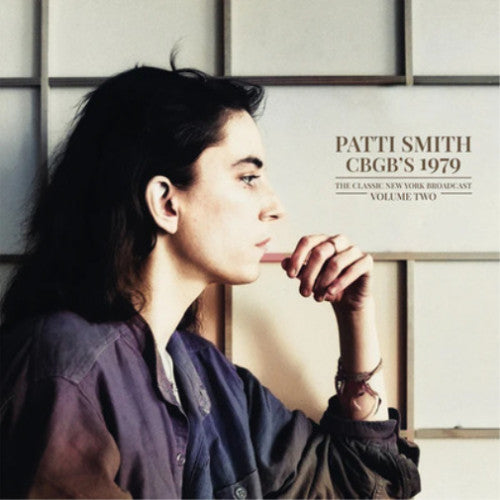 Patti Smith – CBGB'S 1979, The Classic New York Broadcasting Volumen 1 & 2