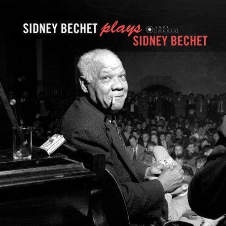 Sidney Bechet, Luter*, Réwéliotty* : Sidney Bechet Plays Sidney Bechet (LP, Album, RE, 180)