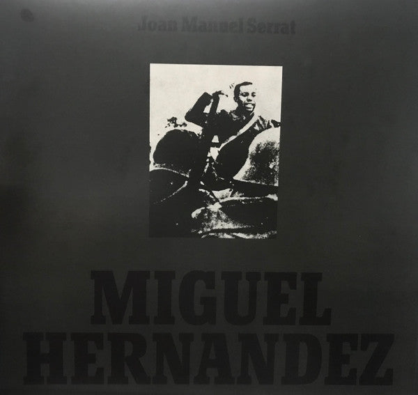 Joan Manuel Serrat : Miguel Hernandez (LP, Album, Gat)
