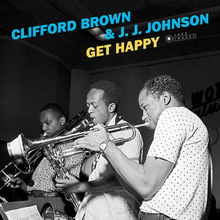 Clifford Brown & J.J. Johnson : Get Happy (LP, Album, Ltd, RE, 180)