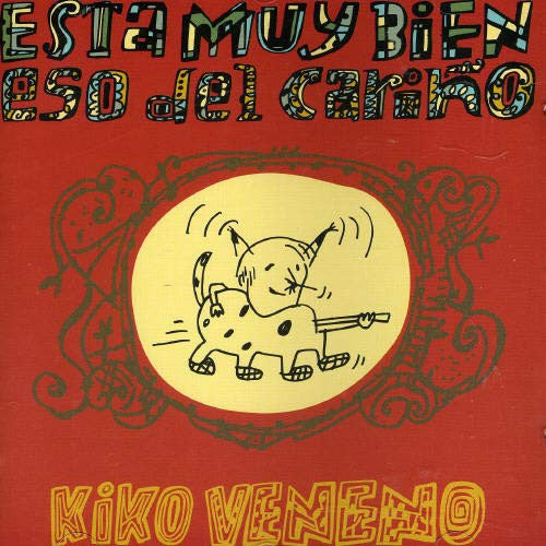 Kiko Veneno : Está Muy Bien Eso Del Cariño (LP, Album, RE)