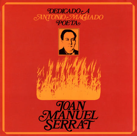 Joan Manuel Serrat : Dedicado A Antonio Machado, Poeta (LP, Album, RP, Gat)