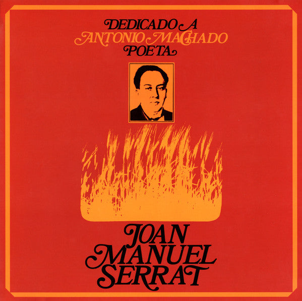 Joan Manuel Serrat : Dedicado A Antonio Machado, Poeta (LP, Album, RP, Gat)