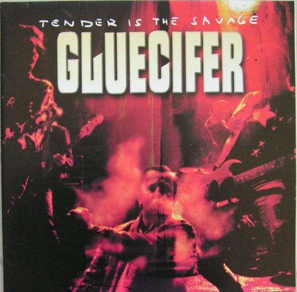 Gluecifer : Tender Is The Savage (LP, Album)