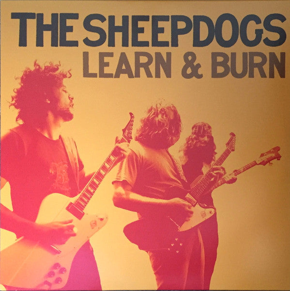 The Sheepdogs : Learn & Burn (LP, Album, RE)