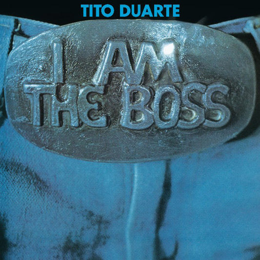 Tito Duarte : I Am The Boss (LP, Album, RE)
