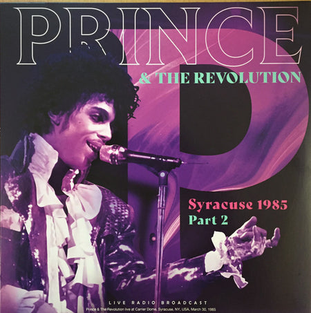 Prince And The Revolution : Syracuse 1985 Part 2 (LP, RE, Unofficial, 180)