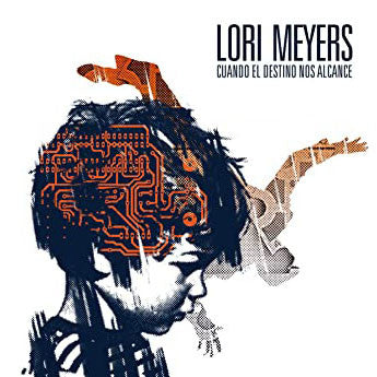 Lori Meyers : Cuando El Destino Nos Alcance (LP, Album, RE)