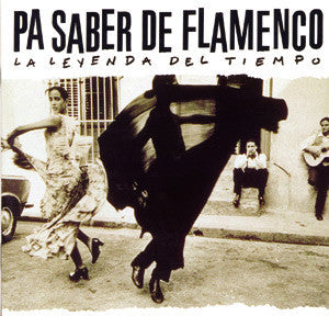 Various : Pa Saber De Flamenco (La Leyenda Del Tiempo) (LP, Album)