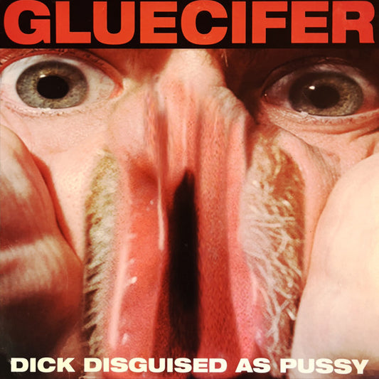 Gluecifer : Dick Disguised As Pussy (12", RE, Red)