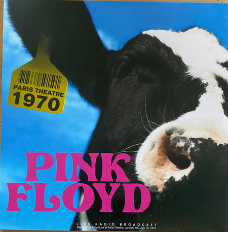 Pink Floyd : Paris Theatre 1970 (Live Radio Broadcast) (LP, Album, Unofficial, 180)