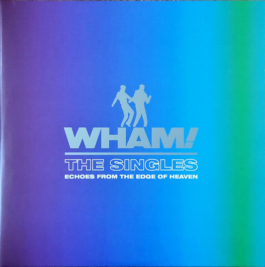 Wham! : The Singles (Echoes From The Edge Of Heaven) (2xLP, Comp, M/Print, Blu)