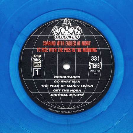 Gluecifer : Soaring With Eagles At Night To Rise With The Pigs In The Morning (LP, Album, Blu)