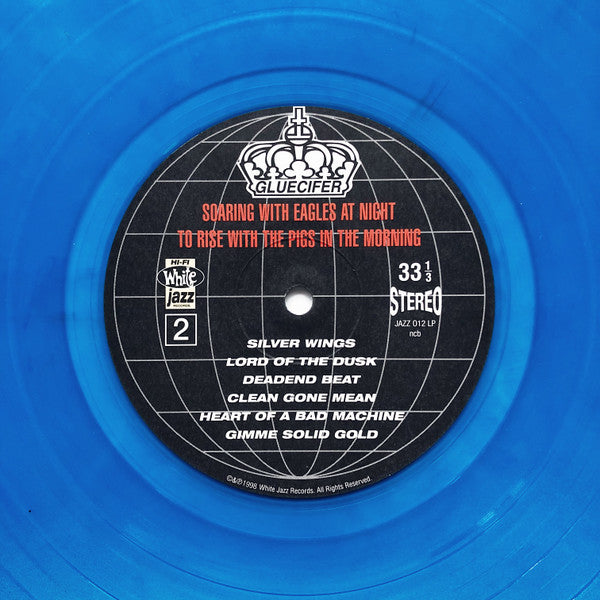 Gluecifer : Soaring With Eagles At Night To Rise With The Pigs In The Morning (LP, Album, Blu)