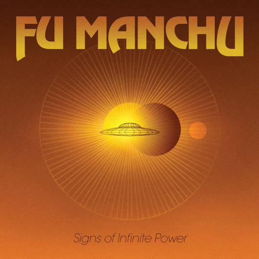Fu Manchu : Signs Of Infinite Power (LP, Album, Ltd, RE, tra)