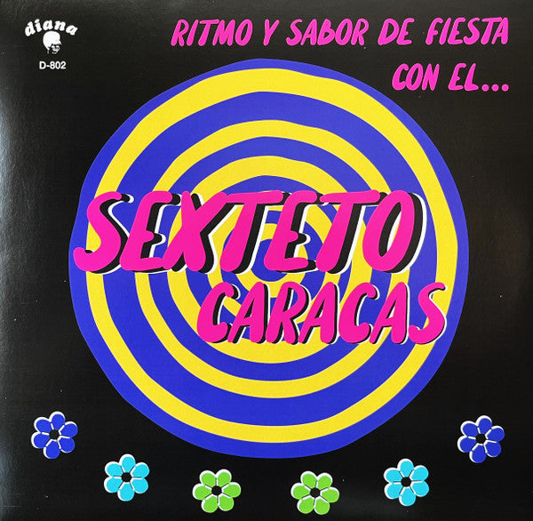 Sexteto Caracas : Ritmo Y Sabor De Fiesta Con El... (LP, Album, RE)