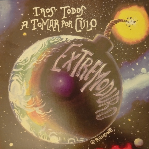 Extremoduro :  Iros Todos A Tomar Por Culo (2xLP, Album, RE)