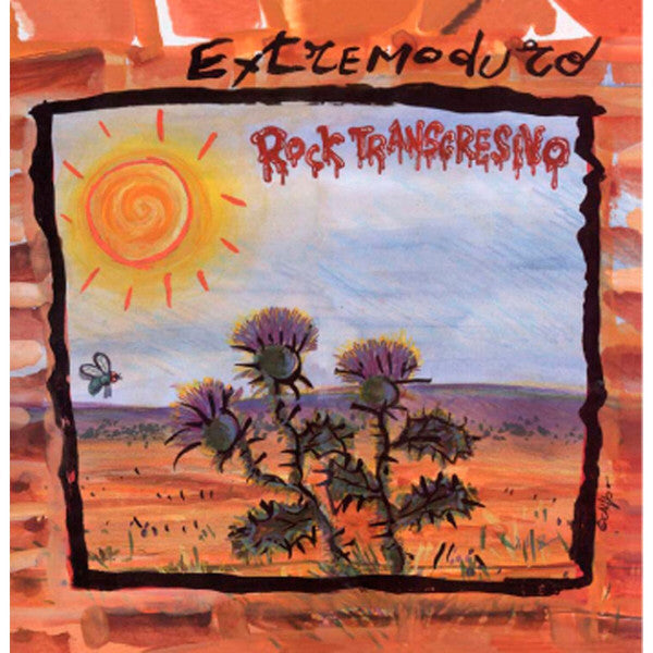 Extremoduro : Rock Transgresivo (LP, Album, RE, RP, 140)