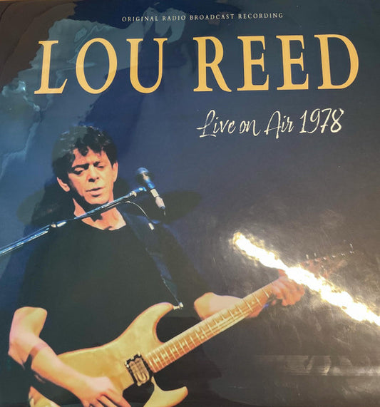 Lou Reed : Live On Air 1978 (LP, Unofficial, Blu)