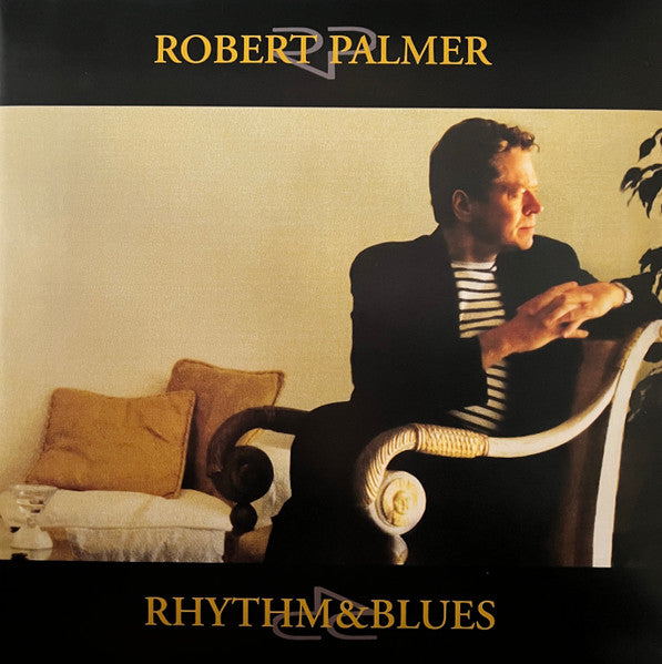Robert Palmer : Rhythm & Blues (2xLP, Album, Ltd, Num)