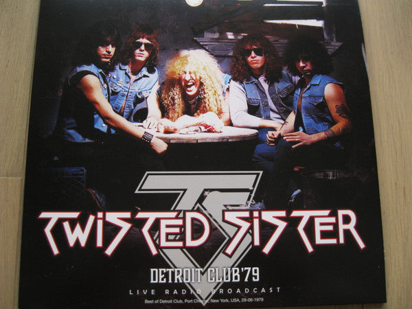 Twisted Sister : detroit club '79 live radio broadast (LP, Album, Unofficial)