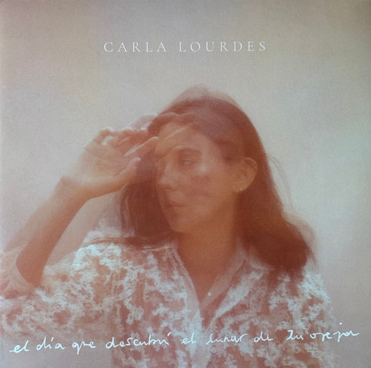 Carla Lourdes : El día que descubrí el lunar de tu oreja (LP, Album, Gat)