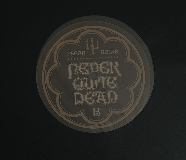 Pagan Altar : Never Quite Dead (LP, Album)