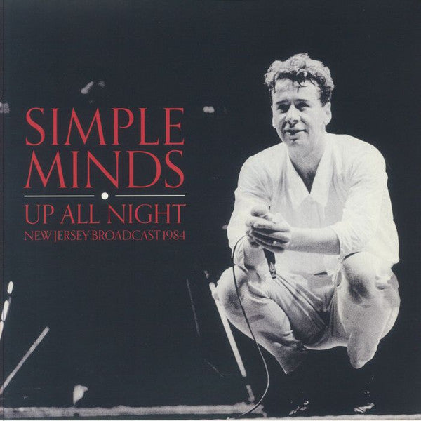 Simple Minds : Up All Night: New Jersey Broadcast 1984 (2xLP, Unofficial, Gat)