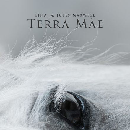 Lina_, Jules Maxwell : Terra Mãe (LP)