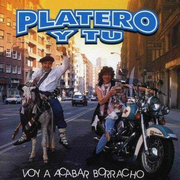 Platero Y Tu : Voy A Acabar Borracho (LP, RE)