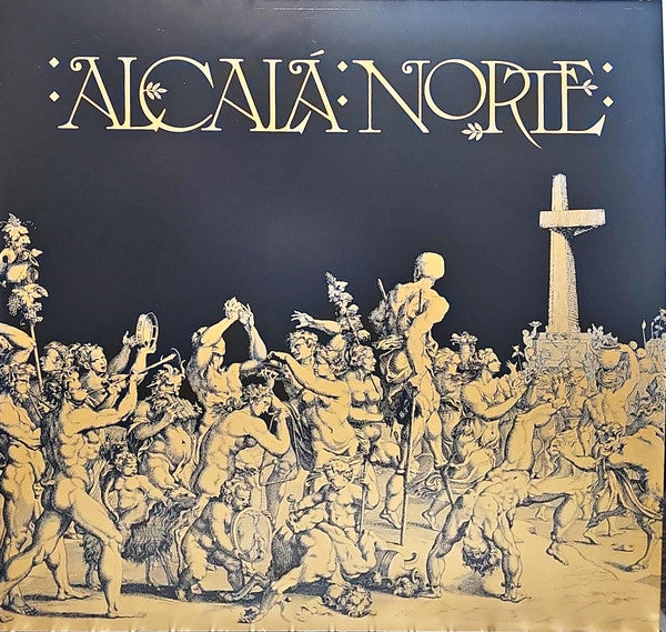 Alcalá Norte : Alcalá Norte  (LP, Album, RE, S/Edition, Gol)