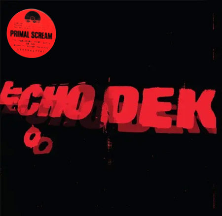 Primal Scream : Echo Dek (LP, Album, RSD, Ltd, RE, Red)