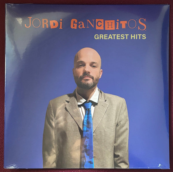 Jordi Ganchitos : Greatest Hits (LP, RSD, Comp, Ltd, Num)
