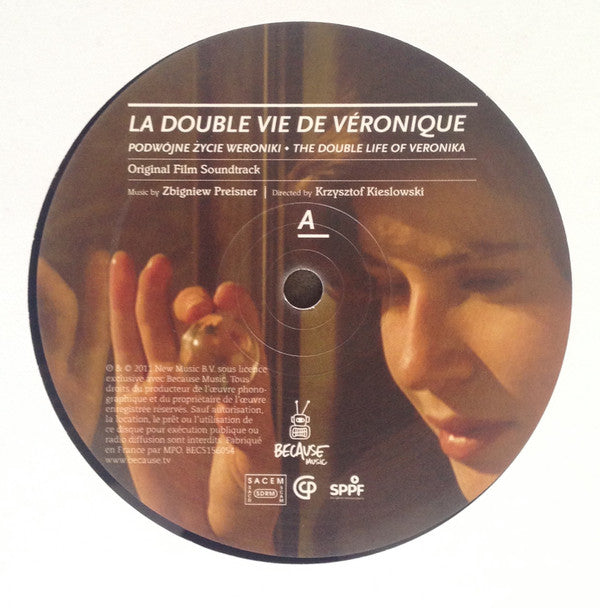Zbigniew Preisner : La Double Vie De Véronique = Podwójne Życie Weroniki = The Double Life Of Veronika (Original Film Soundtrack) (LP, Album, RE + CD, Album, RE)