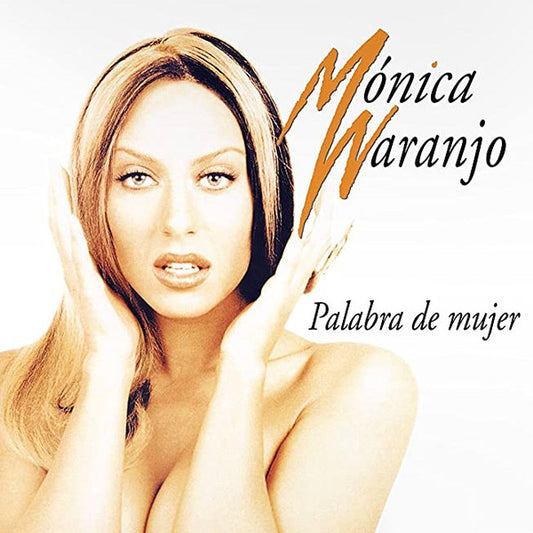 Mónica Naranjo : Palabra De Mujer (LP, Album, Ltd, RE)