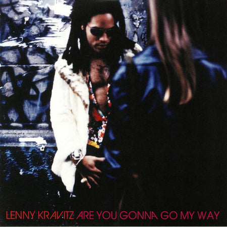 Lenny Kravitz - Are You Gonna Go My Way - Quiosco Morrison