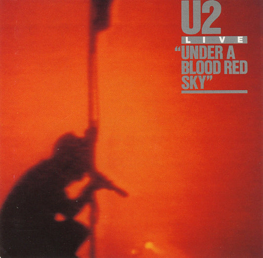 U2 – Live “Under A Blood Red Sky - Quiosco Morrison