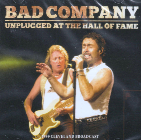 Bad Company III Version of Unplugged At The Hall Of Fame