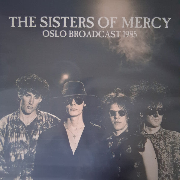 The Sisters of Mercy - Version of The Sisters Of Mercy Oslo Broadcast 1985 - Quiosco Morrison