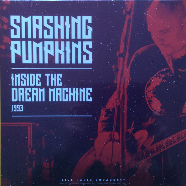 The Smashing Pumpkins - Inside The Dream Machine 1993 - Quiosco Morrison