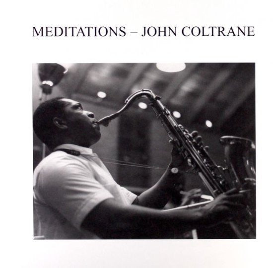 John Coltrane - Meditations - Quiosco Morrison