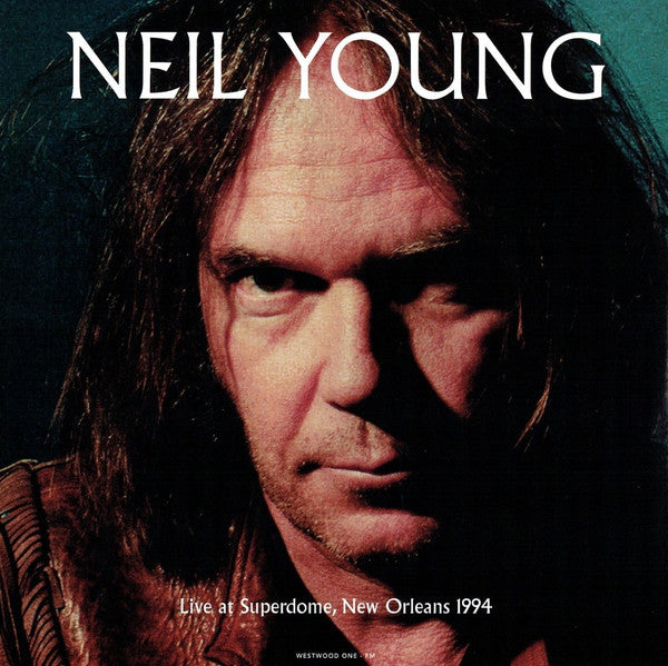 Neil Young - Live at Superdome, New Orleans 1994 - Quiosco Morrison
