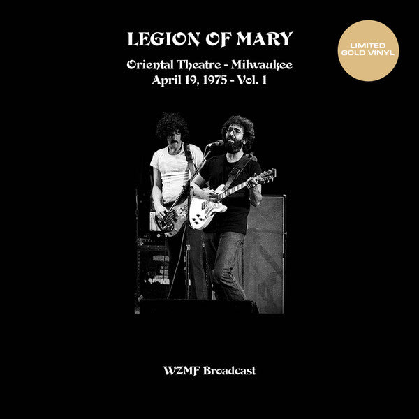 Legion of Mary - Oriental Theatre Milwaukee Vol. 1