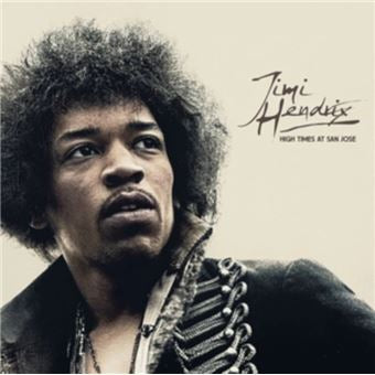 Jimi Hendrix - High Times at San Jose - Quiosco Morrison