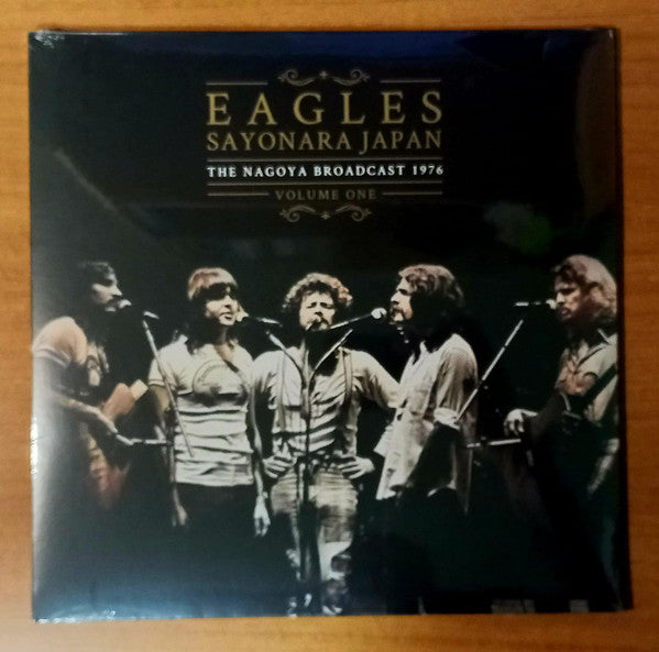 Eagles - Sayonara Japan: The Nagoya Broadcast 1976 Volume One - Quiosco Morrison